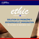 Solution ou problème ? Entreprises et immigration