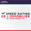 Speed Dating Arkea de l\'immobilier 2023